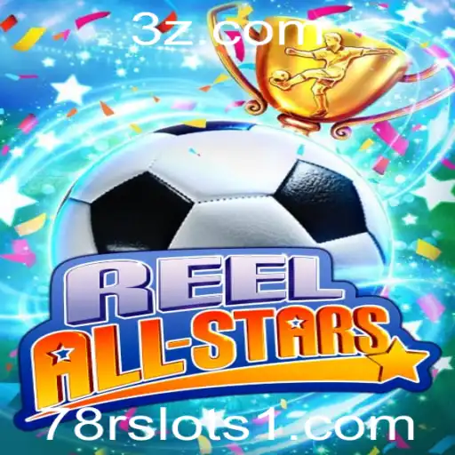 ReelAllStars: A Nova Febre dos Jogos de Slots