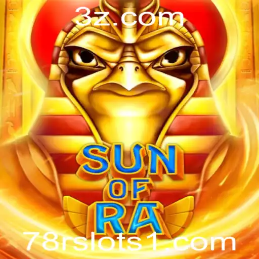 SunofRa: Descubra o Universo Fascinante do Jogo 78r Slots