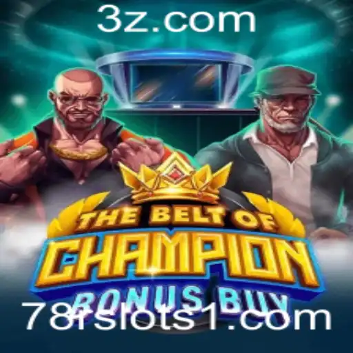 Explorando o Jogo TheBeltOfChampionBonusBuy: Uma Nova Dimensão em 78r Slots